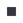 :black_small_square: